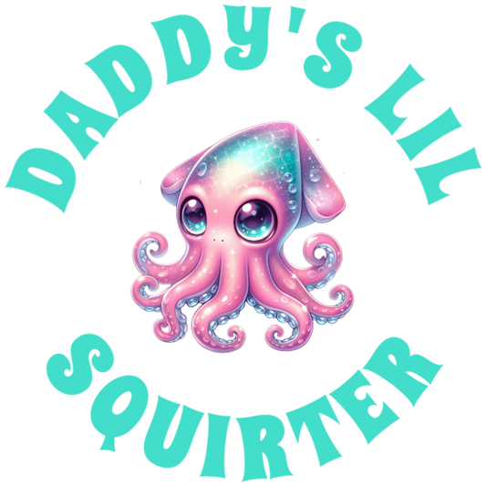 Daddy's Lil Squirter