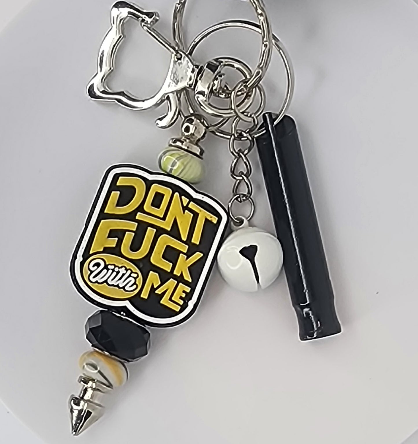Don't Fuck with Me Keychain