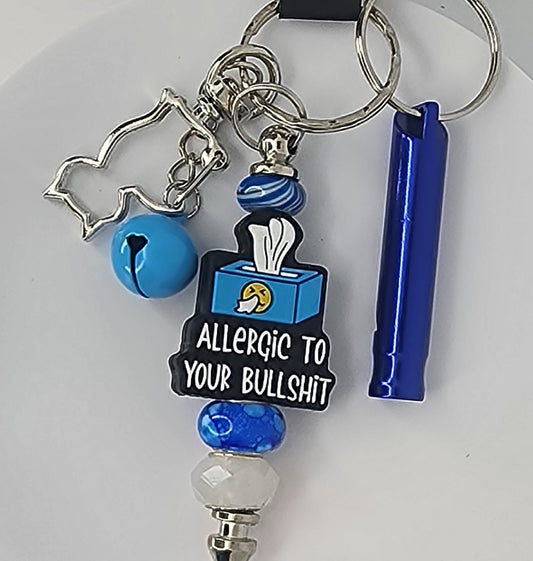 Allergic to Your BS Keychain
