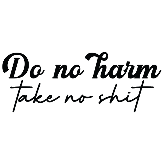 Do No Harm T-Shirt