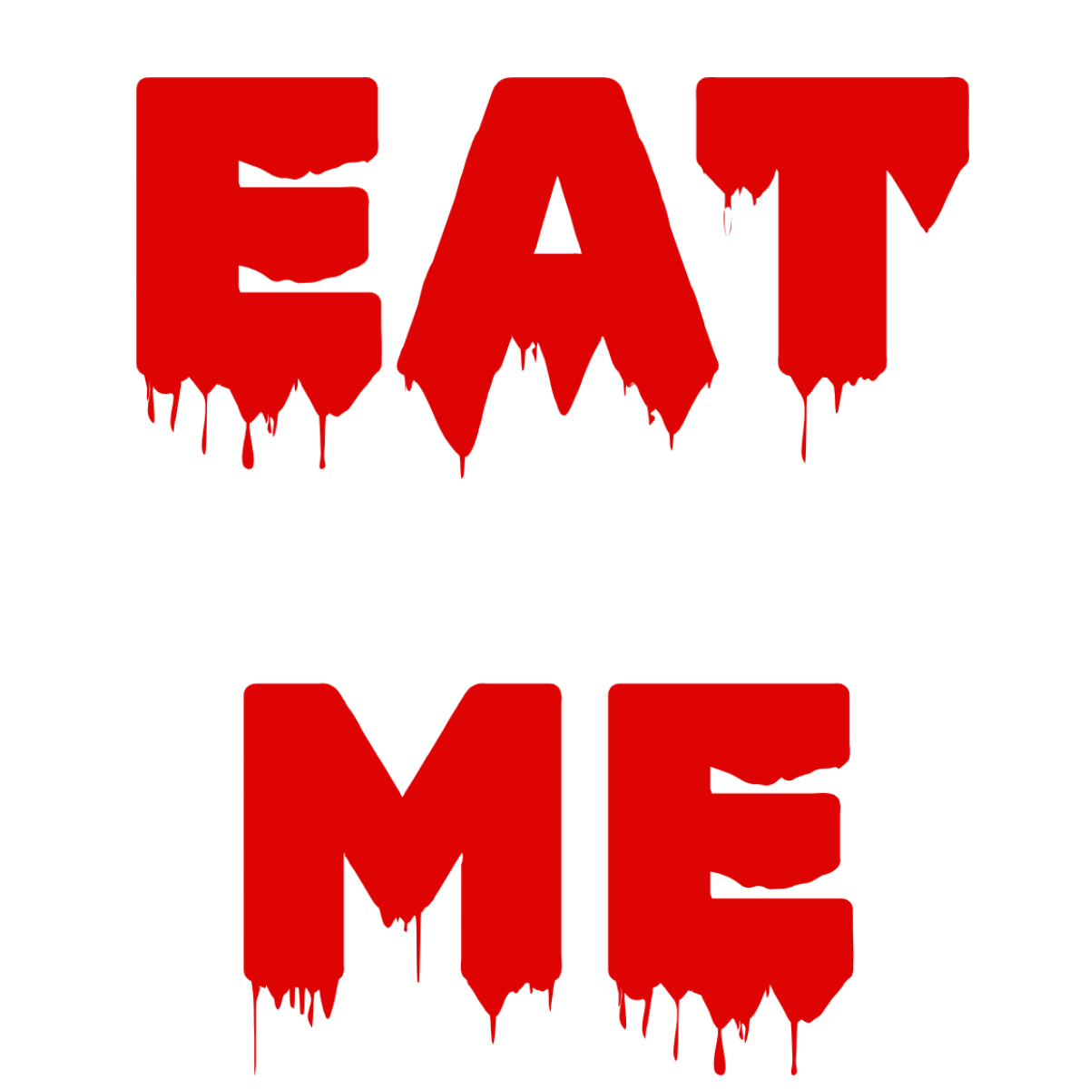 Eat Me T-Shirt